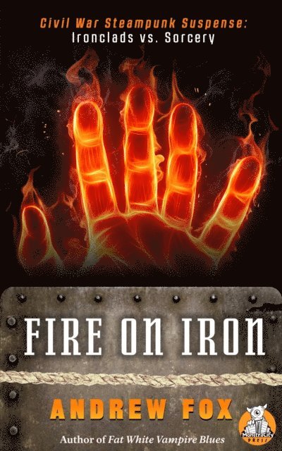 Andrew Fox - Fire on Iron, E-bok