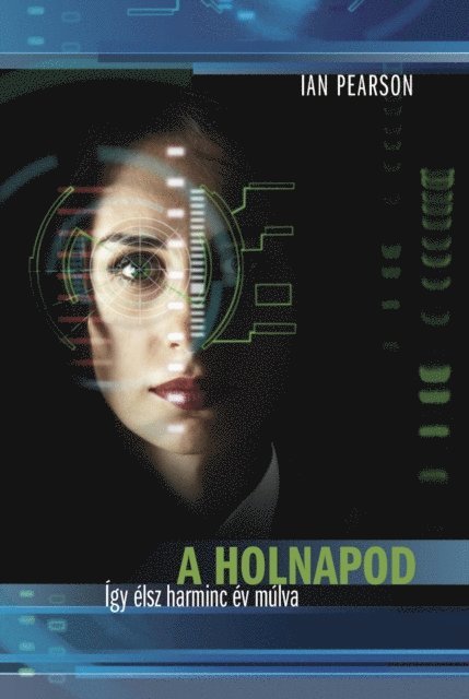 Ian Pearson - holnapod, E-bok