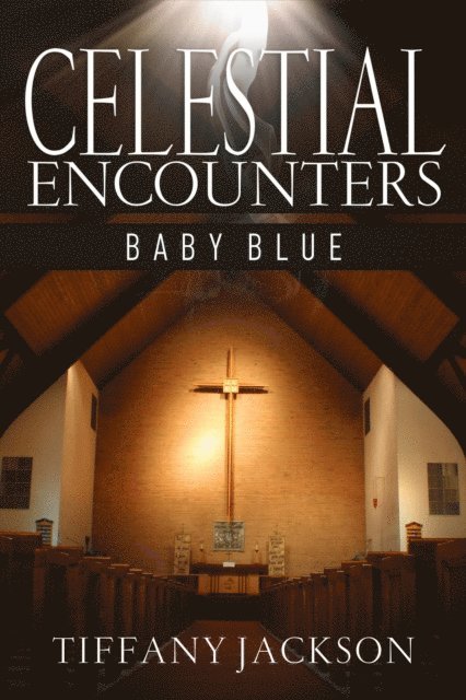 Tiffany Jackson - Celestial Encounters: Baby Blue, E-bok. Tillgänglighet: Lägg i varukorg