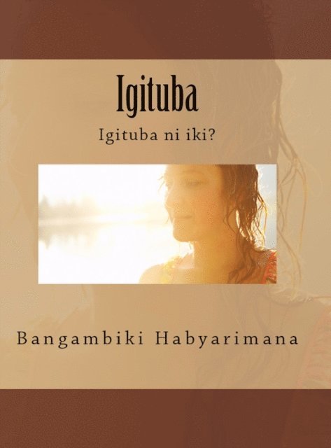 Bangambiki Habyarimana - Igituba, E-bok. Tillgänglighet: Lägg i varukorg