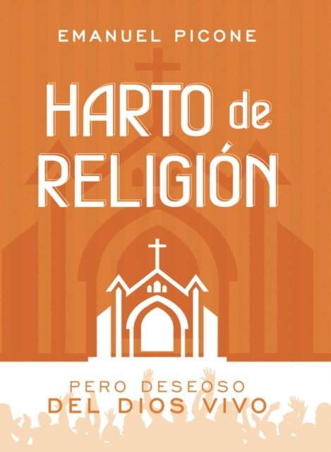 Emanuel Picone - Harto de Religión, E-bok