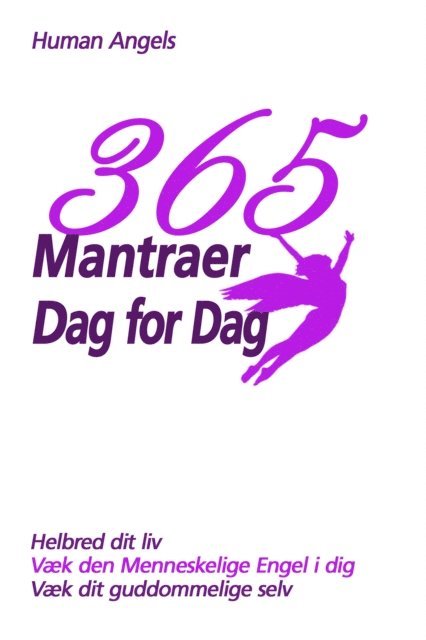 Human Angels - 365 Mantraer dag for dag, E-bok
