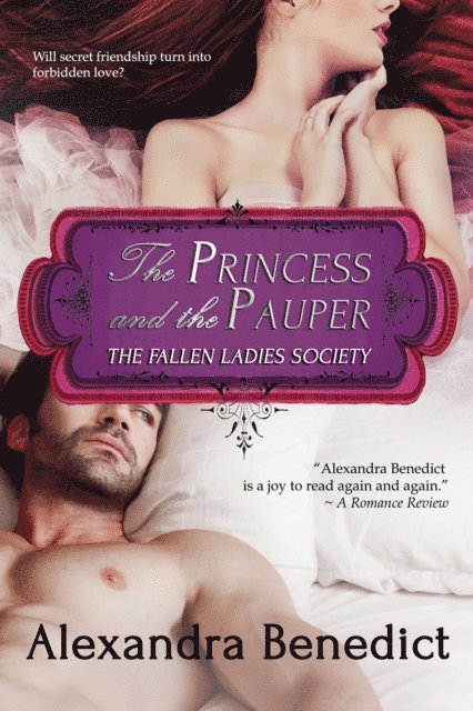 Alexandra Benedict - Princess and the Pauper (The Fallen Ladies Society, Book 1), E-bok