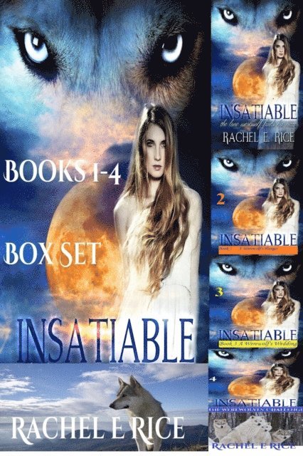 Rachel E. Rice - Insatiable Box Set: Books 1-4, E-bok