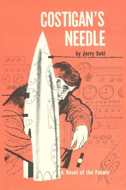 Jerry Sohl - Costigan's Needle, E-bok
