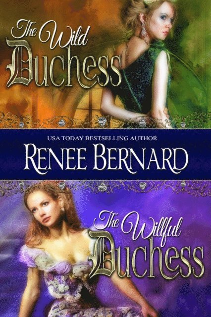 Renee Bernard - Wild Duchess / The Willful Duchess, E-bok