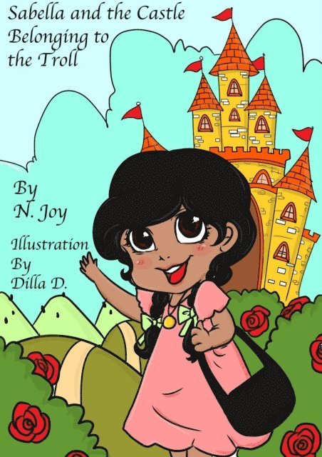 N. Joy, Joylynn Ross - Sabella and the Castle Belonging to the Troll, E-bok