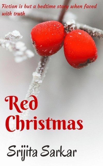 Srijita Sarkar - Red Christmas, E-bok