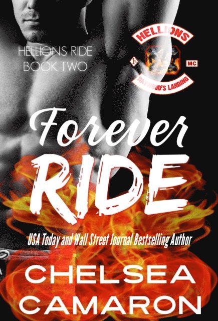 Chelsea Camaron - Forever Ride: Hellions Motorcycle Club, E-bok. Tillgänglighet: Lägg i varukorg