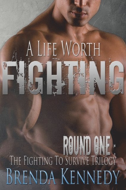 Life Worth Fighting
