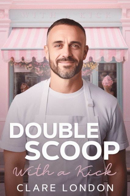 Clare London - Double Scoop - With A Kick #8, E-bok. Tillgänglighet: Lägg i varukorg