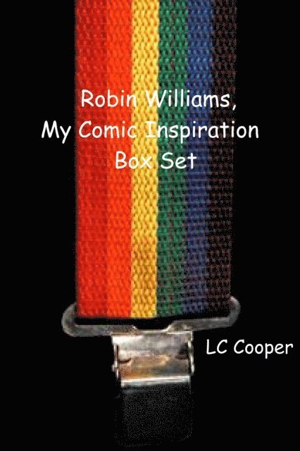LC Cooper - Robin Williams, My Comic Inspiration Box Set, E-bok. Tillgänglighet: Lägg i varukorg