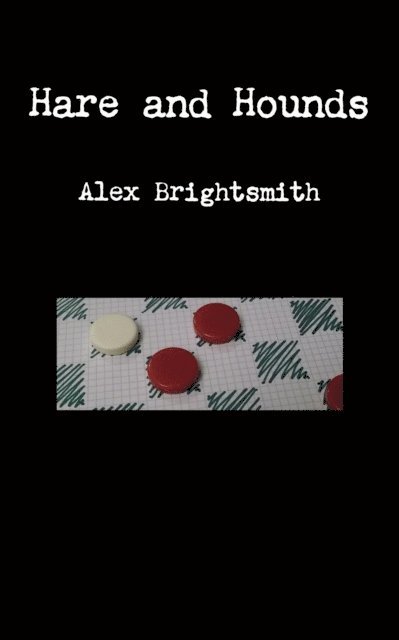 Alex Brightsmith - Hare and Hounds, E-bok