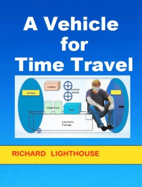 Richard Lighthouse - Vehicle for Time Travel, E-bok. Tillgänglighet: Lägg i varukorg