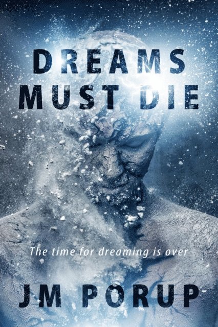 J.M. - Dreams Must Die, E-bok
