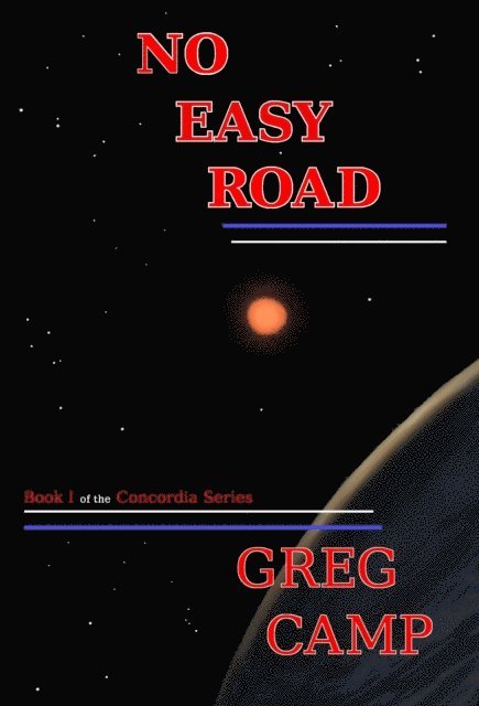 Greg Camp - No Easy Road, E-bok