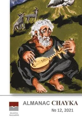 Irina Chaykovskaya - Almanac Chayka n 12, 2021, Häftad. Tillgänglighet: Lägg i varukorg
