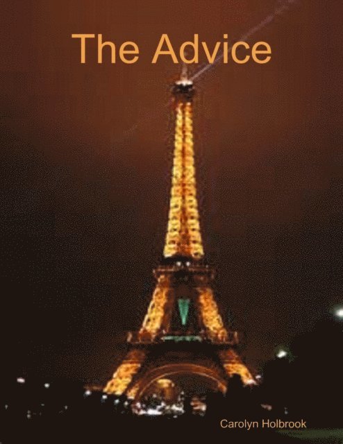 Carolyn Holbrook - Advice, E-bok