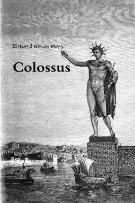 Richard Wilson Moss - Colossus, Häftad