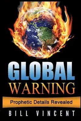 Bill Vincent - Global Warning, Häftad. Tillgänglighet: Lägg i varukorg