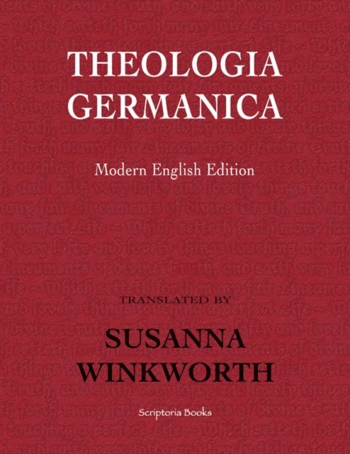 Susanna Winkworth - Theologia Germanica: Modern English Edition, E-bok