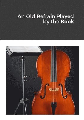 Al Lucas - Old Refrain Played by the Book, Häftad. Tillgänglighet: Lägg i varukorg