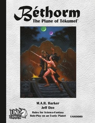 Jeff Dee, M.A.R. Barker - Bethorm: the Plane of Tekumel Rpg, Häftad