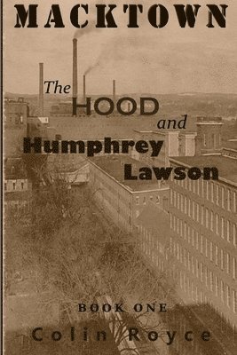 Colin Royce - Hood and Humphrey Lawson, Häftad