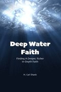 Deep Water Faith