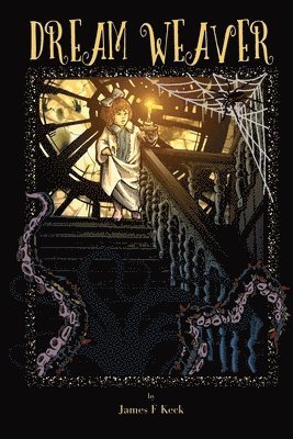 James Keck - Dream Weaver, Häftad. Tillgänglighet: Lägg i varukorg