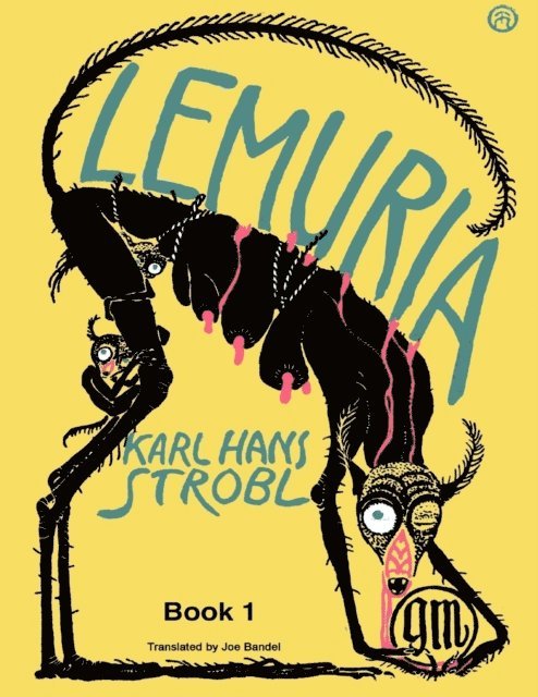 Karl Hans Strobl, Joe Bandel - Lemuria Book 1, E-bok