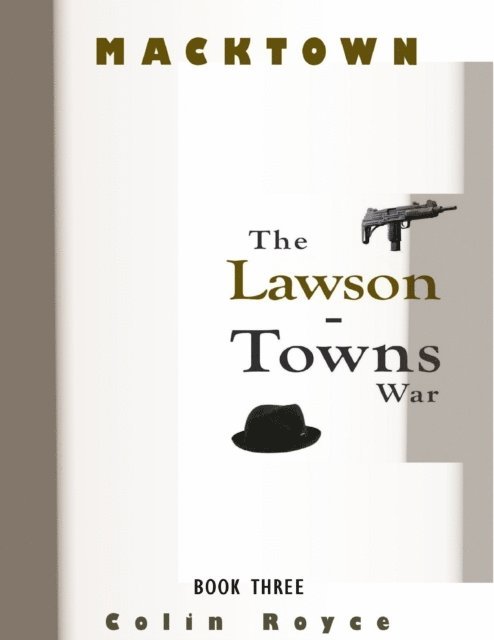Colin Royce - Macktown: The Lawson - Towns War, E-bok