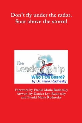 Frank Rudnesky - Leader-Ship: Who's on Board?, Häftad