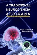 A Tradicional Neurociencia Africana