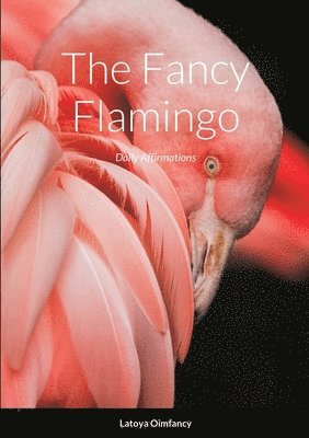 Latoya Smith - Fancy Flamingo, Häftad. Tillgänglighet: Lägg i varukorg