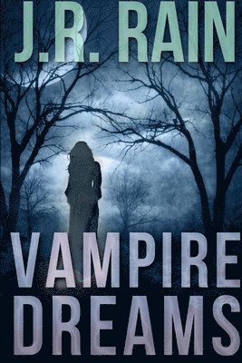 J. R. Rain - Vampire Dreams and Other Stories (Includes a Samantha Moon Short Story), Häftad. Tillgänglighet: Lägg i varukorg