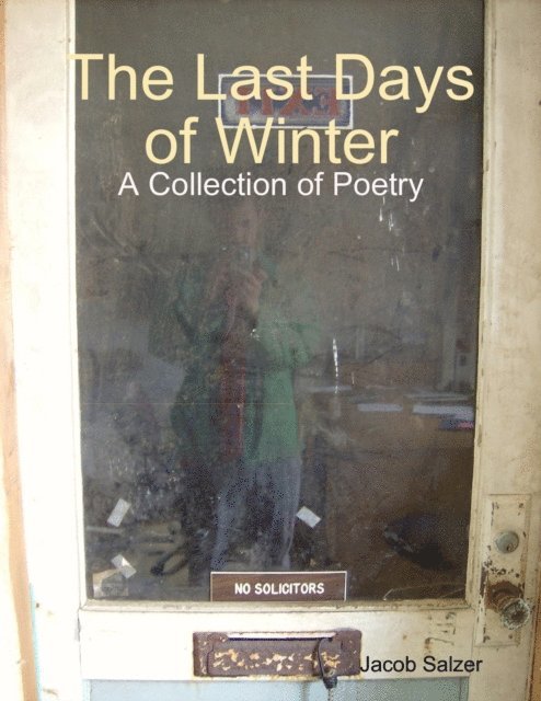Jacob Salzer - Last Days of Winter, E-bok