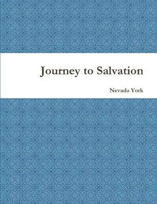 Nevada York - Journey to Salvation, Häftad. Tillgänglighet: Lägg i varukorg