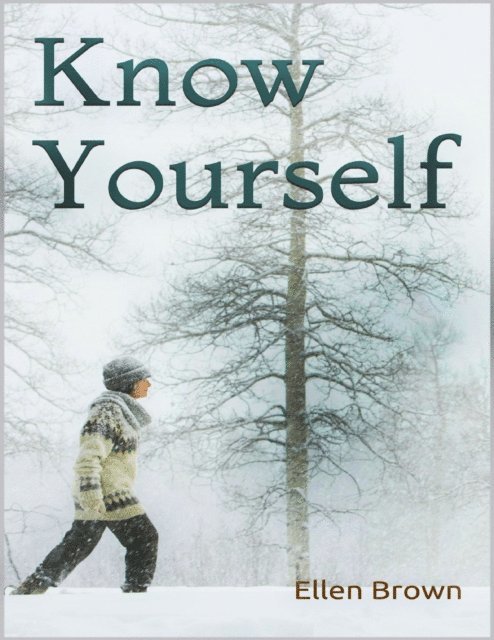 Ellen Brown - Know Yourself, E-bok