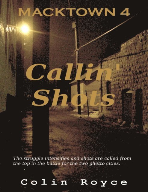 Colin Royce - Macktown: Callin' Shots, E-bok