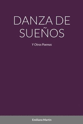 Emiliano Martin - Danza de Sueños, Häftad