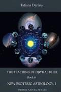 Teaching of Djwhal Khul - New Esoteric Astrology, 1