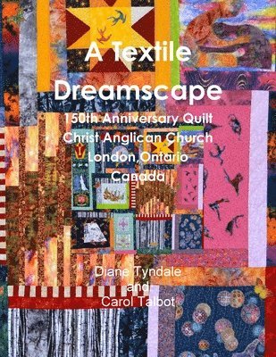 Carol Talbot, Diane Tyndale - Textile Dreamscape, Häftad