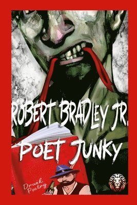 Lcsw Bradley Jr - Poet Junky, Häftad