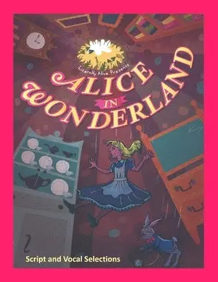 Brenda Bell - Alice in Wonderland the Musical, Häftad. Tillgänglighet: Lägg i varukorg