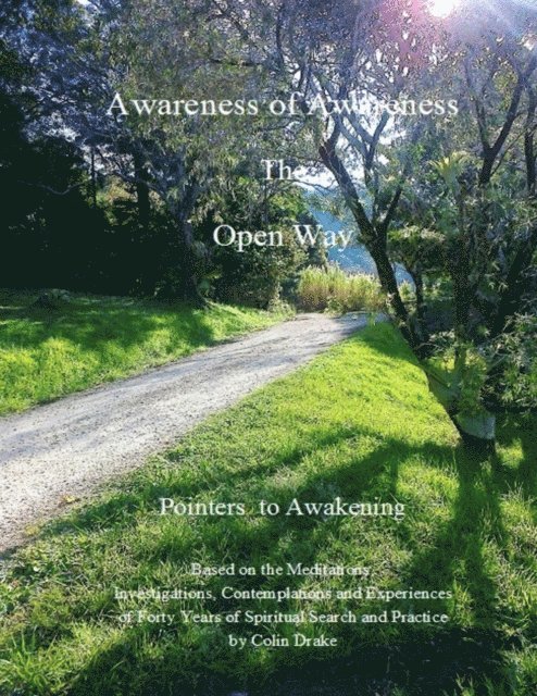 Colin Drake - Awareness of Awareness - The Open Way, E-bok