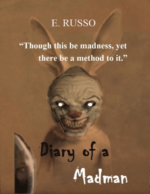 Ed Russo - Diary of a Madman, E-bok