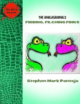 Stephen Pantoja - Amalaganimals: Fibbing, Filching Finks, Häftad. Tillgänglighet: Lägg i varukorg