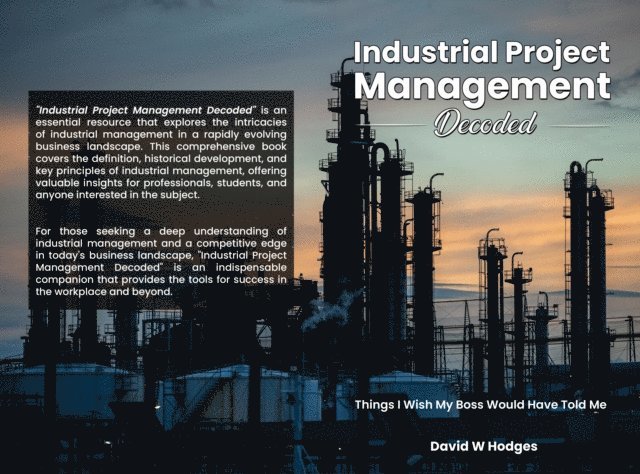 David Hodges - Industrial Project Management Decoded, E-bok
