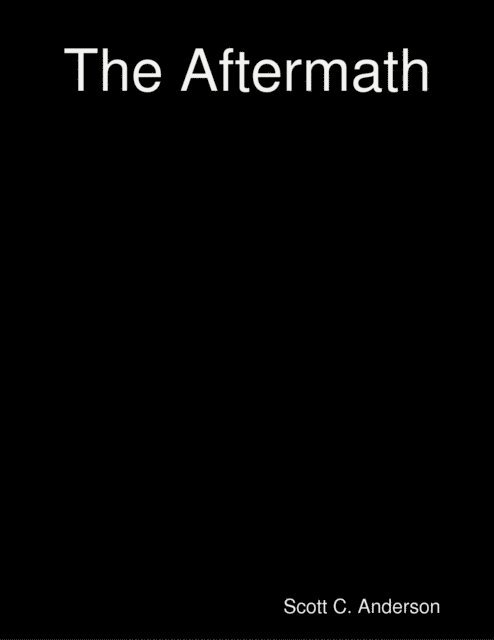 Scott C. Anderson - Aftermath, E-bok